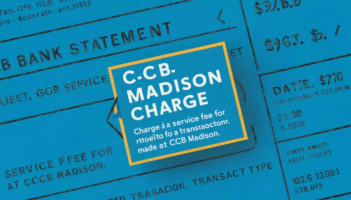 What is CCB MADISON Charge